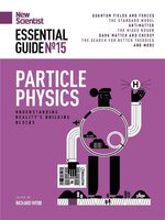 New Scientist - The Essential Guides